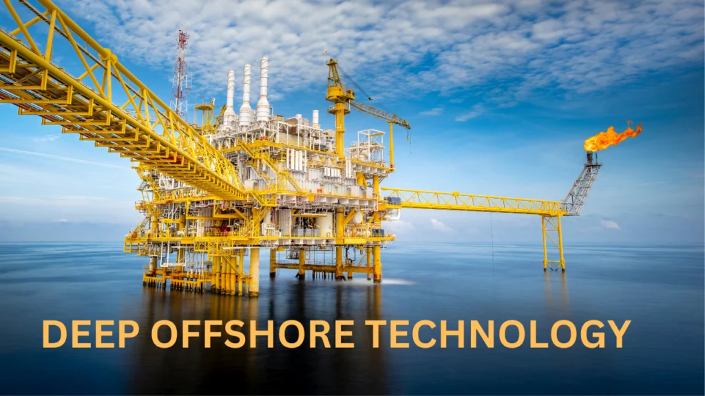 Deep Offshore Technology